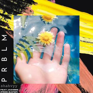 PRBLM (feat. JaCobie)