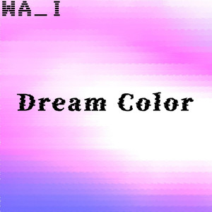 Dream Color (Remake)