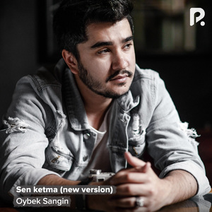 Sen ketma (New version)