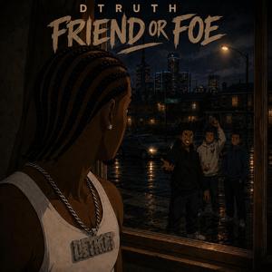 Friend or Foe
