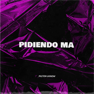 Pidiendo Ma