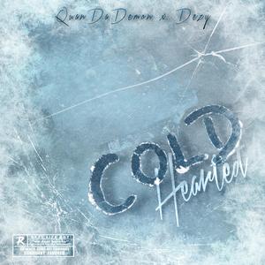 Cold Hearted (feat. Dezy)