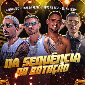 Na Sequencia da Botação