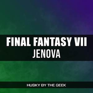 JENOVA (From "Final Fantasy VII") (Metal Version)