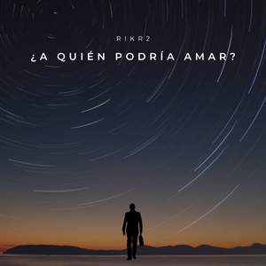 ¿A quien podría amar?