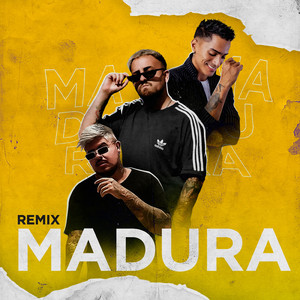 Madura (feat. 18 Kilates, El Reja) [Remix]