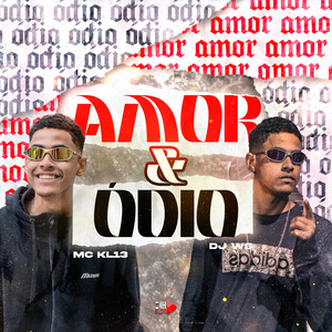 Amor & Ódio