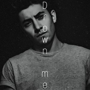 Drown me