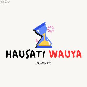 HAUSATI WAUYA