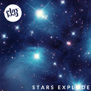 Stars Explode (Planetdamage Wants In Remix)