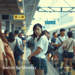 Switch for Monday