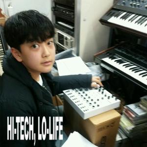 Hi-Tech, Lo-Life
