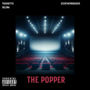The Popper (feat. CEE B)