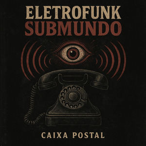 ELETROFUNK SUBMUNDO CAIXA POSTAL