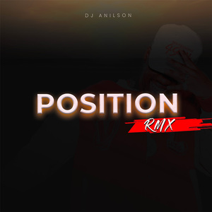 Position (Remix)