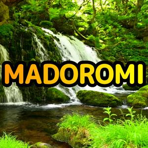 MADOROMI
