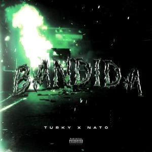 BANDIDA (feat. NATO)