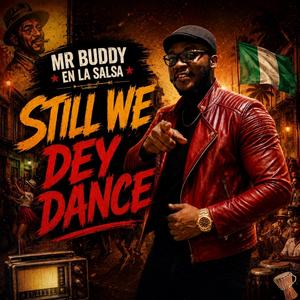 Still We Dey Dance (Instrumental)