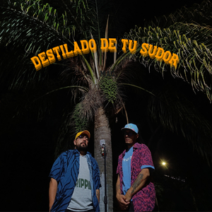 Destilado de tu sudor