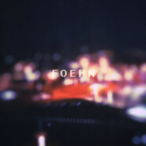 Foehn(钦若克风）