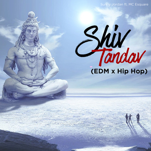 Shiv Tandav (Edm X Hip Hop)