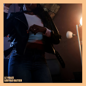 Le Vraix Gouyad Haitien