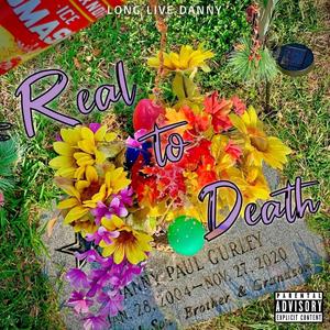 Real to Death