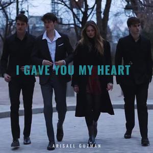 I Gave You My Heart (Special Version)