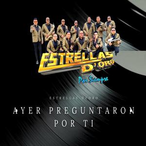 Ayer Preguntaron Por Ti