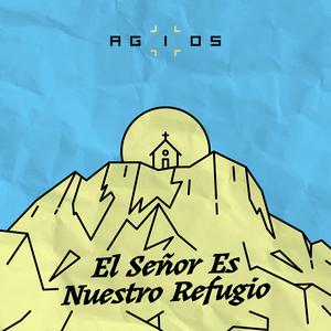 El Señor Es Nuestro Refugio (Versión instrumental)