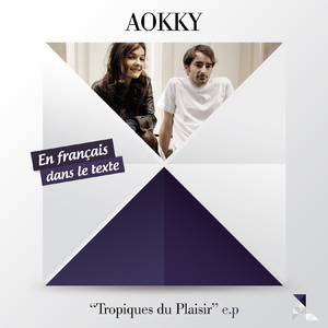 Tropiques Du Plaisir (Feat. Mathieu Boogaerts)