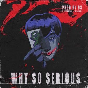 Why So Serious