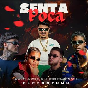 Senta Poca (Eletrofunk)