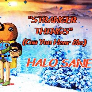 STRANGER THINGS (Can You Hear Me)