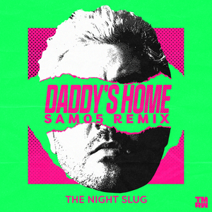 Daddy's Home (SAMO5 Remix)