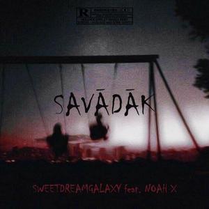 Savādāk (feat. Noah X)