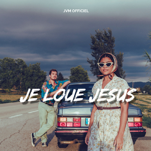 JE LOUE JESUE