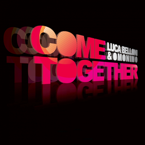 Come Together (Djmns & E- Maxx Remix)