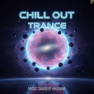 Chill Out Trance