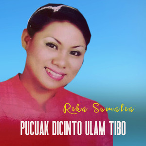 Pucuak Dicinto Ulam Tibo