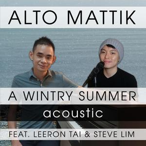 A Wintry Summer (feat. Leeron Tai & Steve Lim) (Acoustic) (Acoustic)