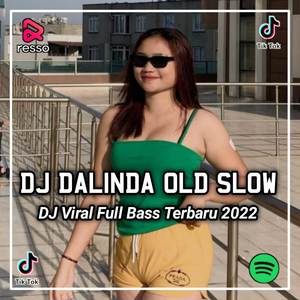 DJ DALINDA OLD BY RIZWAN SOPAN