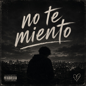 NO TE MIENTO