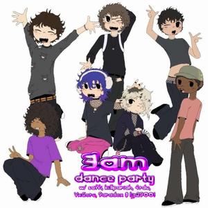 3am dance party + saffi, killpariah, 4rde, VxGore, 9aradox, ljp2900 (Proz)