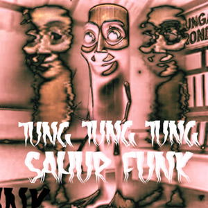 Tung Tung Tung Sahur Funk (Super Slowed)