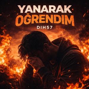 Yanarak Öğrendim