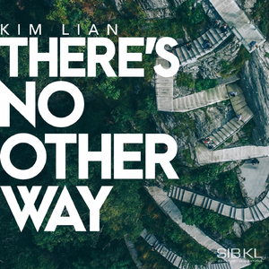 There's No Other Way