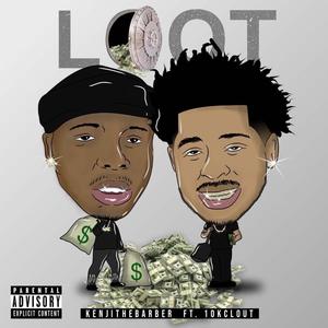 Loot (feat. 10kclout)