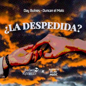 ¿La Despedida? (BABY NO!) (feat. Duncan el Malo)