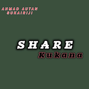Share Kukana